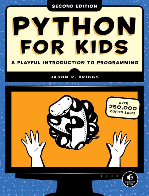 Python For Kids 2nd Edition By Jason R Briggs Penguin Books Australia