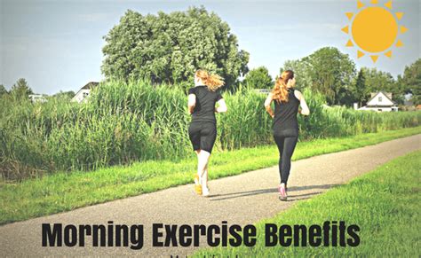 What Happens When You Exercise In The Morning Top 6 Benefits