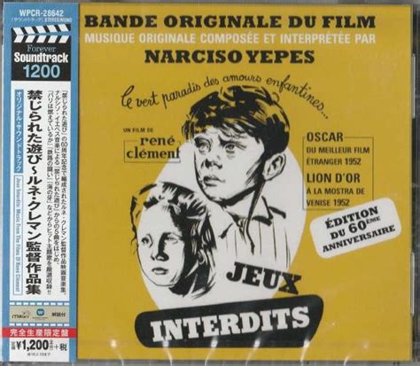 Narciso Yepes Jeux Interdits Bande Sonore Originale Du Film De René Clément 2015 Cd Discogs