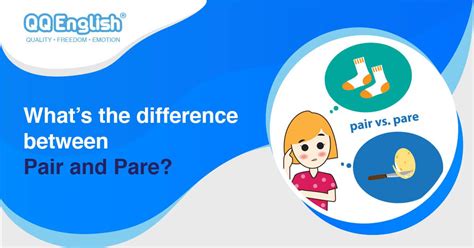 Whats The Difference Between Pair And Pare Qqenglish Esl Tips