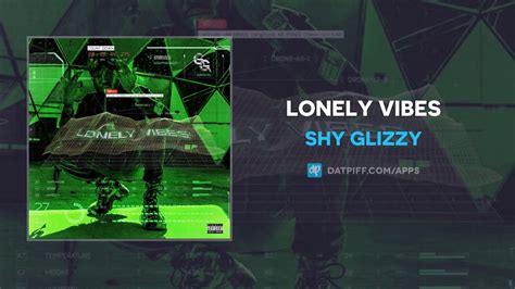 Shy Glizzy Lonely Vibes Audio Youtube