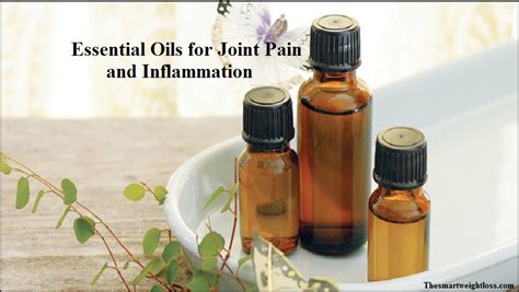 Best Essential Oils For Joint Pain And Inflammation Review 2022