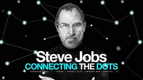 Steve Jobs Connecting The Dots Motivational Video Youtube