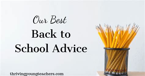 Our Favorite Back To School Advice Inspired Together Teachers
