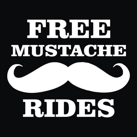 Items Similar To Free Mustache Rides T Shirt On Etsy