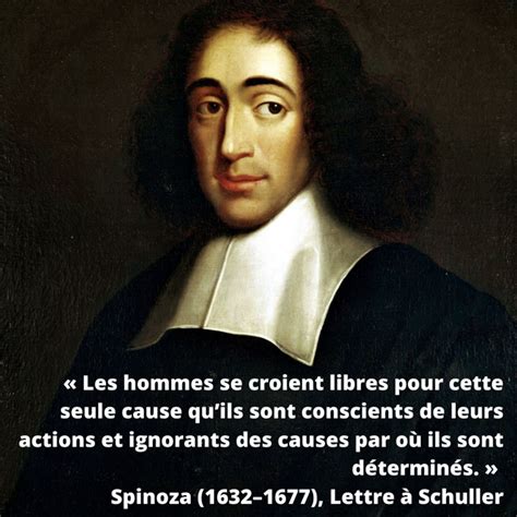 Citation De Spinoza Sur Le Déterminisme Apprendre La Philosophie