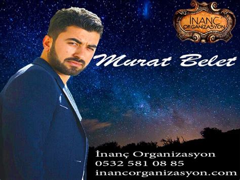 Murat Belet İletişim Konser Ve Davet Menajerlik 0532 581 0885