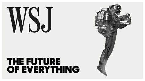 Introducing The Future Of Everything Podcast Wsj