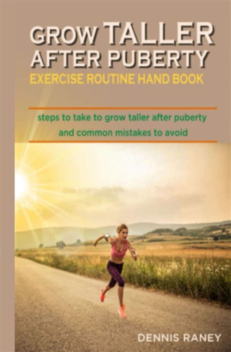 Grow Taller After Puberty Exercise Routine Hand Book Steps To Take To Grow Taller After Puberty