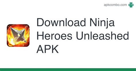 Ninja Heroes Unleashed Apk Android Game Free Download