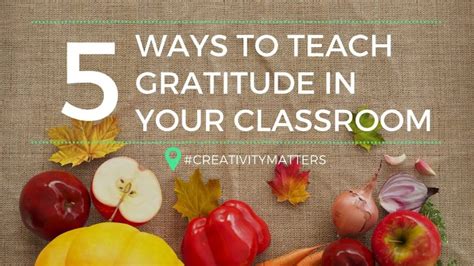 5 Ways To Teach Gratitude In Your Classroom