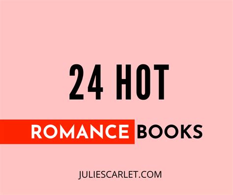 24 Hot Romance Books Julie Scarlet
