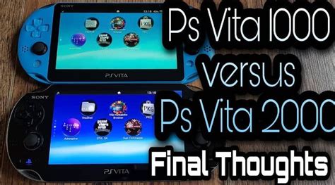 Ps Vita 2000 Vs 1000 Versions Comparison Which Is Better 2024