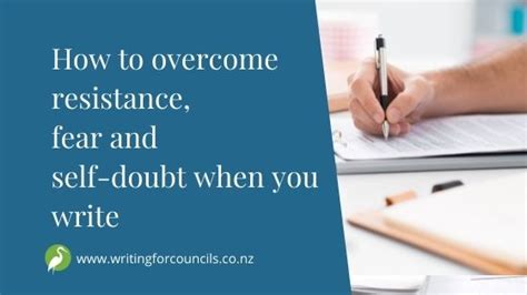 How To Overcome Resistance Fear And Self Doubt When You Write
