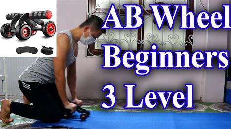 Ab Wheel Workouts For Beginners At Home 3 Level Youtube