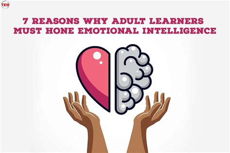 7 Best Reasons Why Adult Learners Must Have Emotional Intelligence