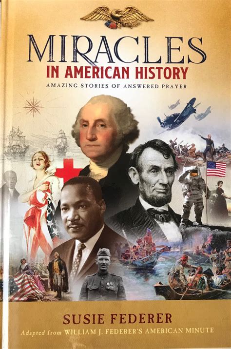 t edition miracles in american history 50 amazing stories of answ