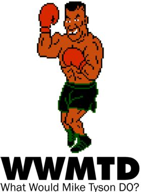 Mike Tyson What Would Mike Tyson Do Wwjd Mike Tyson's Punch Out T Shirt png image