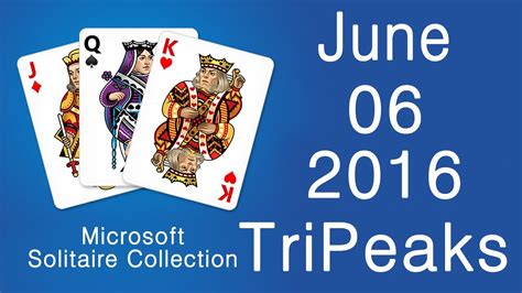 Microsoft Solitaire Collection Tripeaks June 06 2016 Youtube