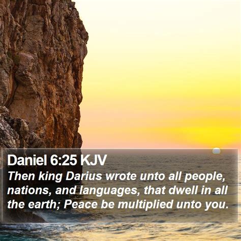 Daniel 625 Kjv Then King Darius Wrote Unto All People Nations