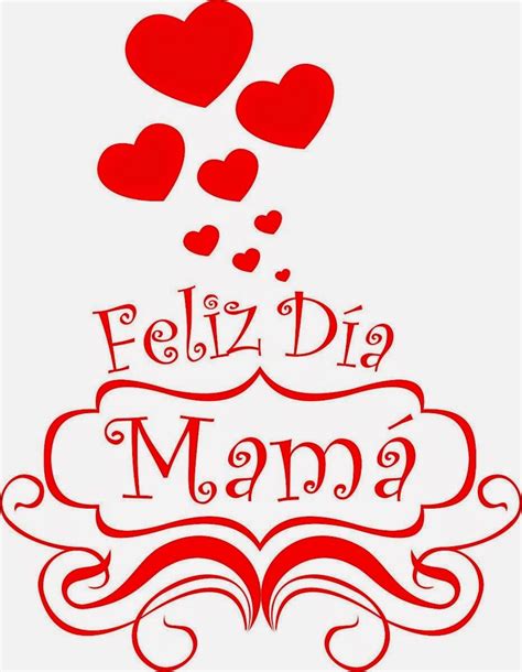 Muy Feliz Dia De La Madre Para Todas Las Hermosas Mujeres En Especial A Ti Querida Mama