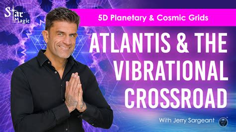 5d Planetary And Cosmic Grids Atlantis And The Vibrational Crossroad