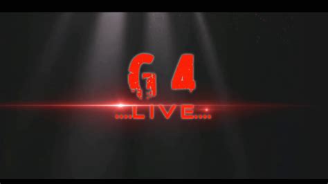 G4 Live Gaming Channel Official Intro Video Edited Videos Youtube