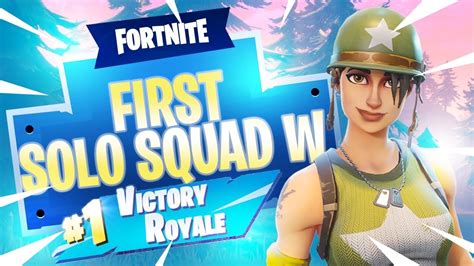 First Ever Solo Squad Win Fortnite Battle Royale Solo Squad Gameplay