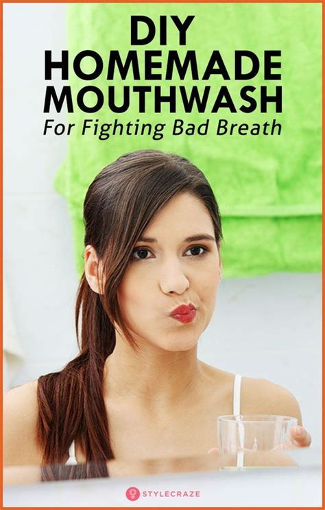 20 best and effective home remedies to get rid of bad breath homemade mouthwash natural acne
