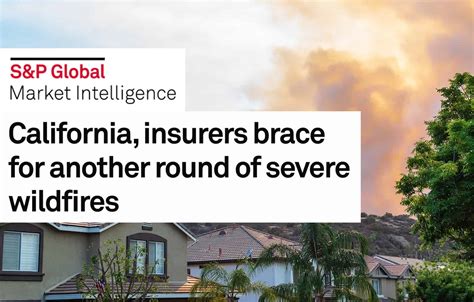 California Insurers Brace For Another Round Of Severe Wildfires