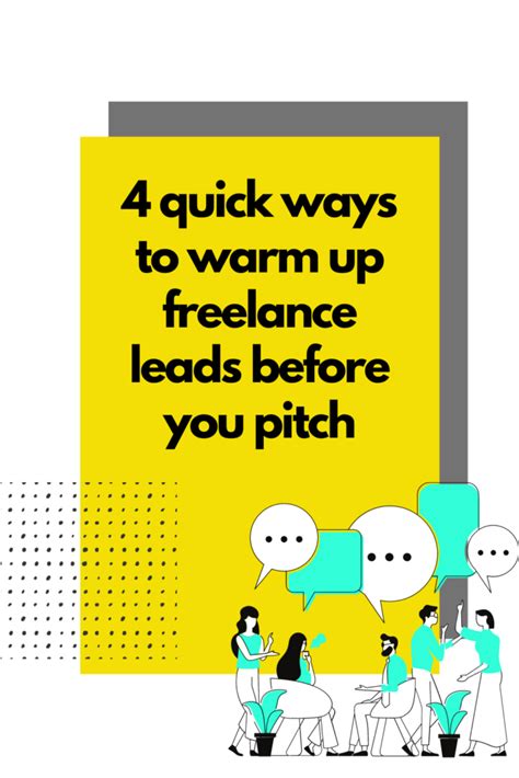Freelance Lead Generation 4 Quick Ways To Warm Up Leads