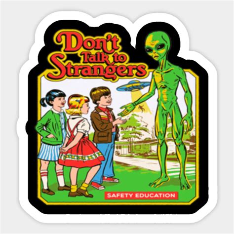 Dont Talk To Strangers Funny Dont Talk To Strangers Sticker