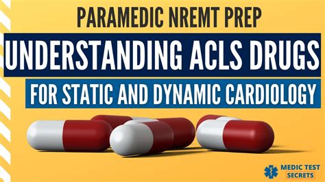 Understanding ACLS Drugs For Static And Dynamic Cardiology Prep YouTube