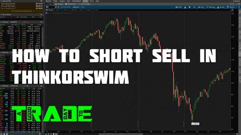 How To Short Sell In Thinkorswim Canada Youtube