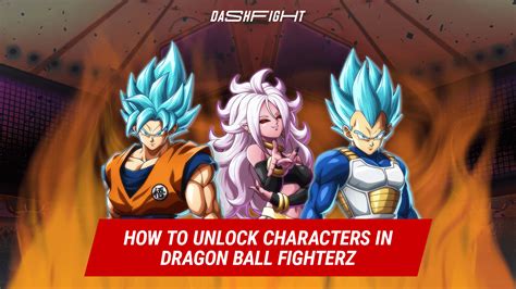 Dragon Ball Fighterz Characters Unlock Guide Dashfight
