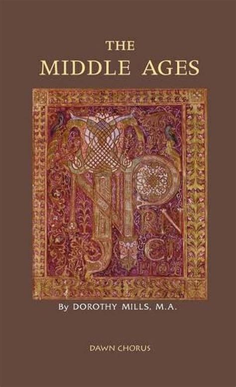 The Middle Ages By Dorothy Mills English Hardcover Book Free Shipping