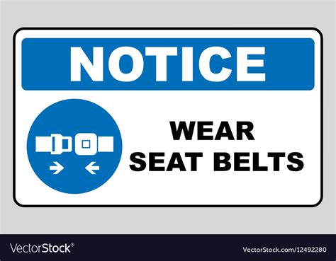 Wear Seat Belts Sign Royalty Free Vector Image