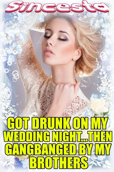smashwords got drunk on my wedding night…then gangbanged by my brothers a book by sincesta