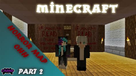 Make a faction raid and enjoy the game it will be cranked on the days when minecraft is down so we can still paly on it. MINECRAFT: HORROR MAP - OHH PART.2 feat. CINNOE048 - YouTube