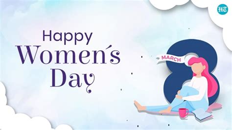 Happy Womens Day 2022 Best Wishes Quotes Images Messages And