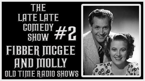 Fibber Mcgee And Molly Comedy Old Time Radio Shows 2 Youtube