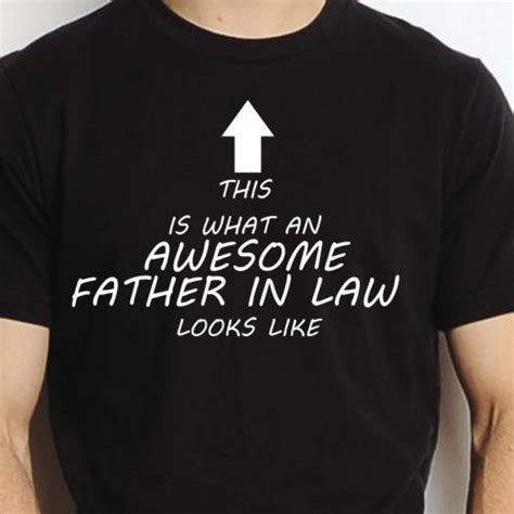 Why no to gift him a wallet for his birthday! Awesome Father IN LAW T Shirt Funny Gift Mens DAD Fathers ...
