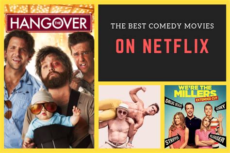 The Top 10 Comedy Movies To Watch On Netflix Samma3a Tech