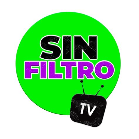 Sin Filtro Tv