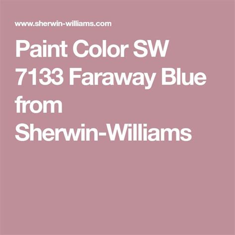 Maybe you would like to learn more about one of these? Paint Color SW 7133 Faraway Blue from Sherwin-Williams ...