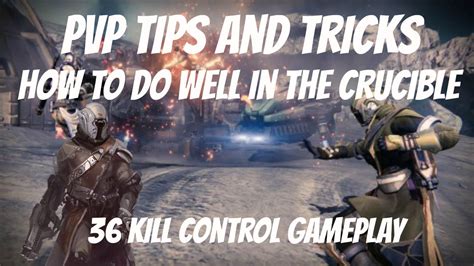 How To Do Well In The Crucible Destiny Pvp Tips And Tricks 36 Kill