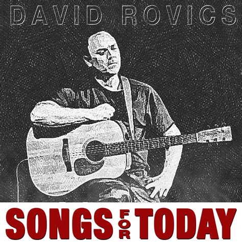 David Rovics Songs For Today Green Left