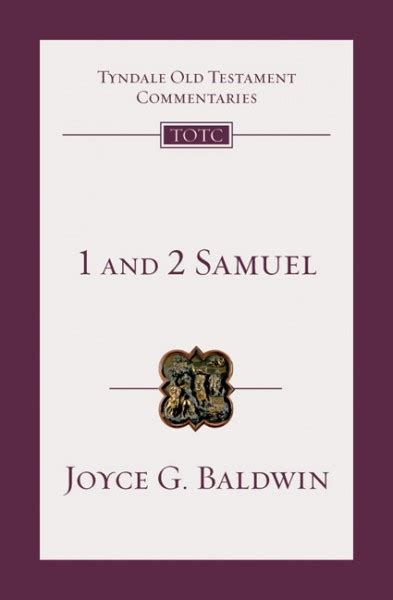 Tyndale Old Testament Commentaries 1 And 2 Samuel Baldwin Totc