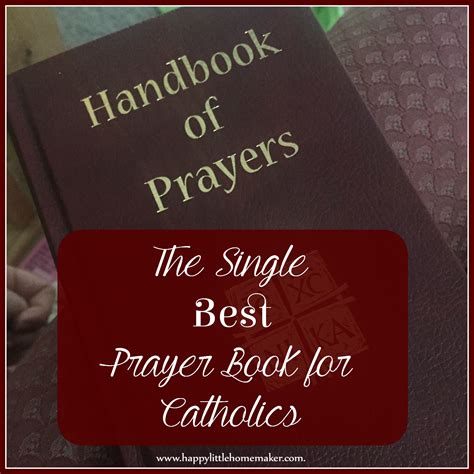 The Single Best Prayerbook For Catholics Book Review Happy Little