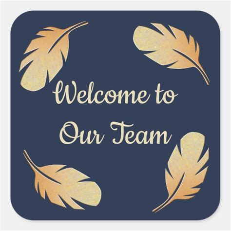Welcome To Our Team Feathers Business Employee Square Sticker